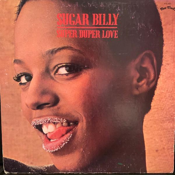 Sugar Billy Garner - Super Duper Love