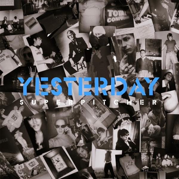 Superpitcher - Yesterday
