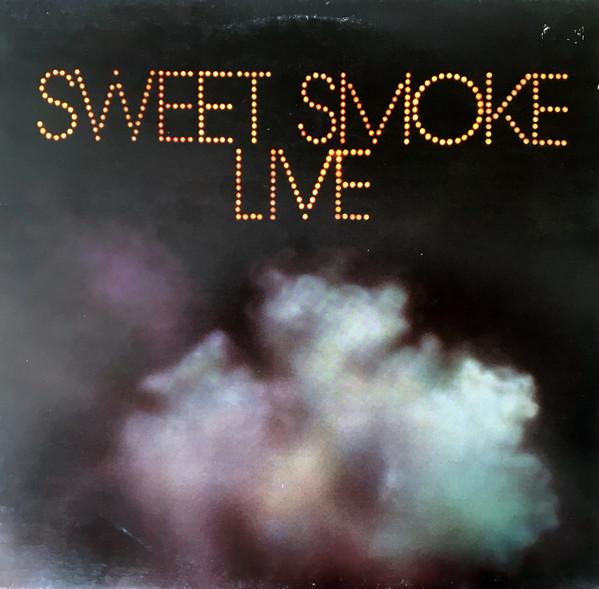 Sweet Smoke - Sweet Smoke Live