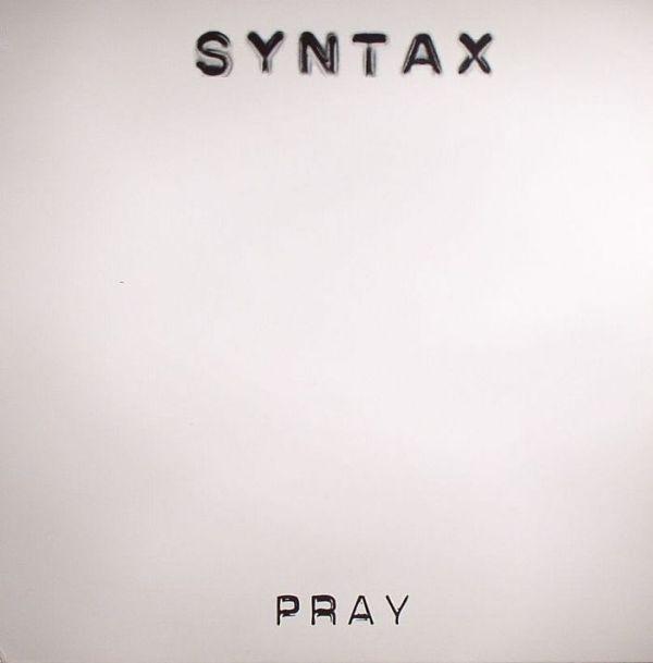 Syntax  - Pray