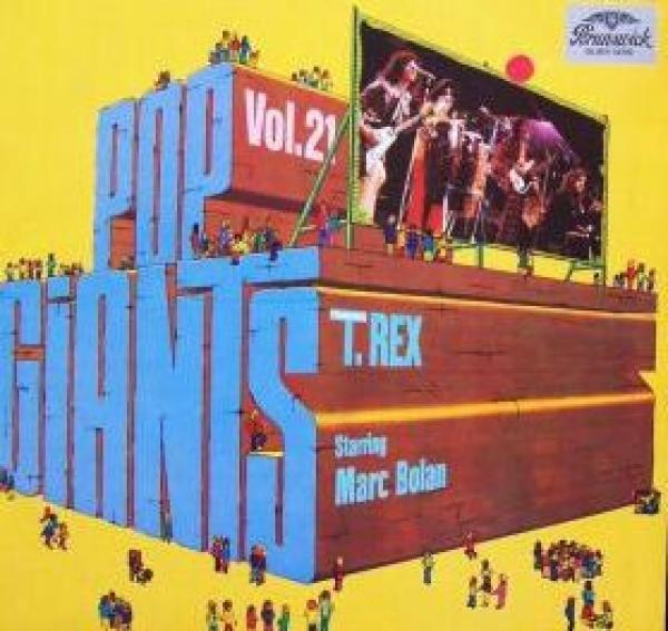 T. Rex, Marc Bolan - Pop Giants, Vol. 21