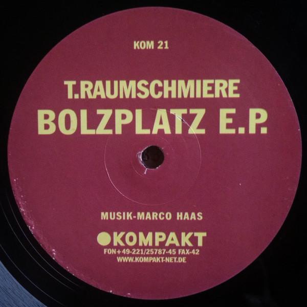 T.Raumschmiere - Bolzplatz E.P.