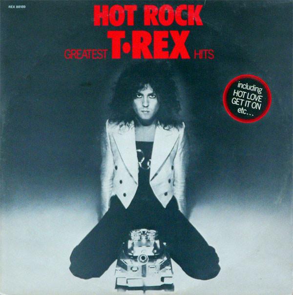 T. Rex - Hot Rock Greatest Hits