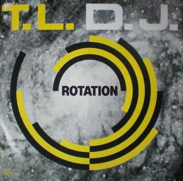 T. L - D J - Rotation