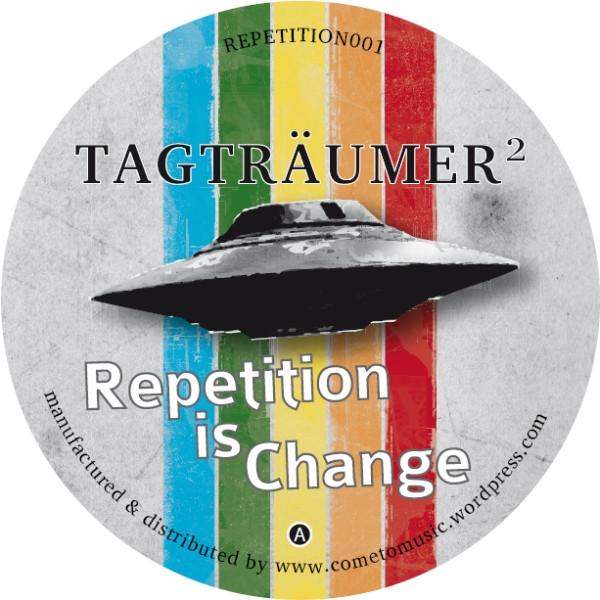 Tagträumer² - Repetition Is Change