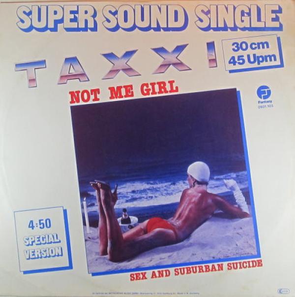 Taxxi - Not Me Girl