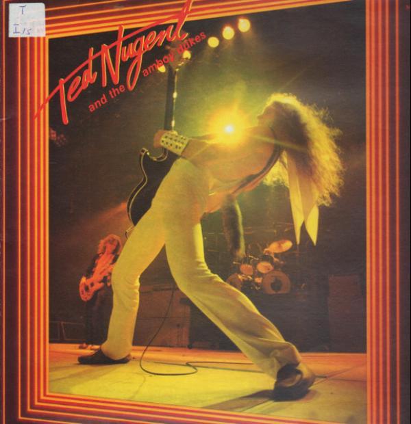 Ted Nugent, The Amboy Dukes - Ted Nugent And The Amboy Dukes