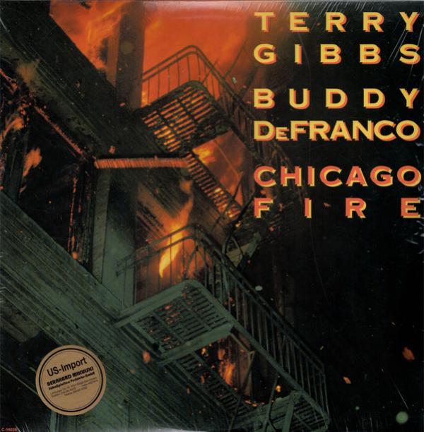 Terry Gibbs, Buddy DeFranco - Chicago Fire