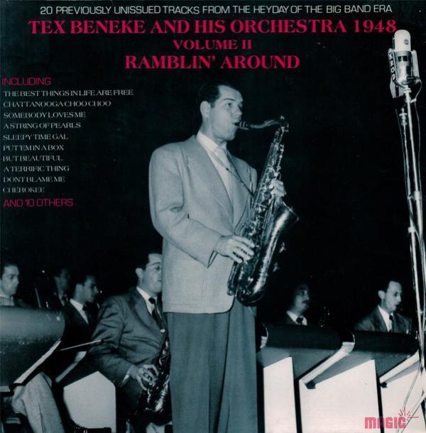 Tex Beneke And His Orchestra - 1948 Vol II Ramblin' Around