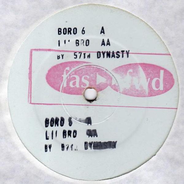 The 57th Dynasty - Boro 6 / Lil Bro