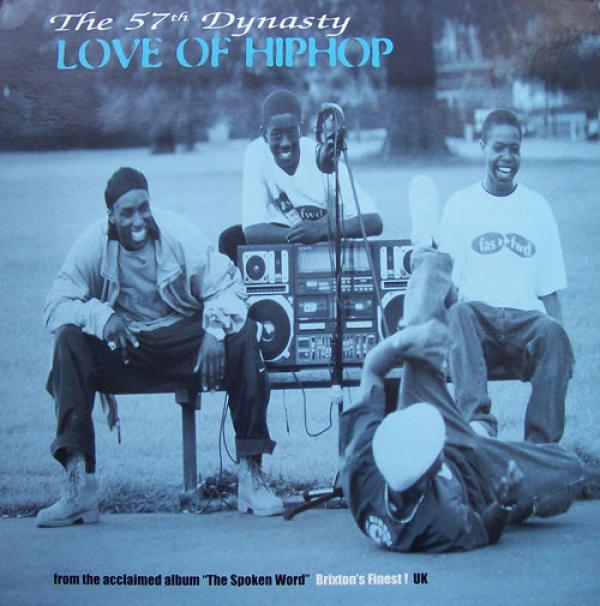 The 57th Dynasty - Love Of Hip Hop