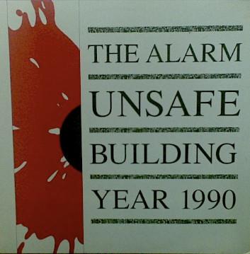 The Alarm - Unsafe Building  Year 1990