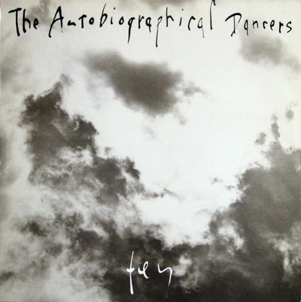 The Autobiographical Dancers - Fey