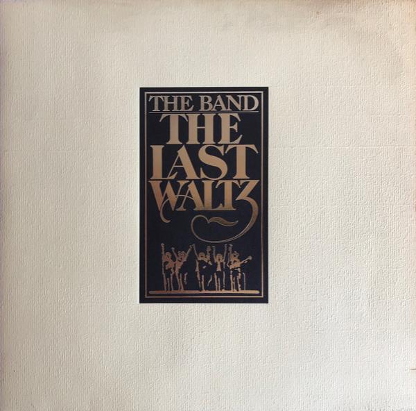 The Band - The Last Waltz
