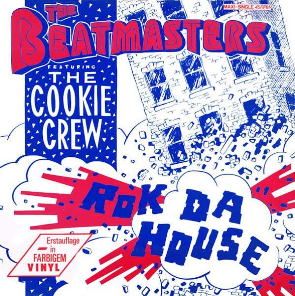 The Beatmasters, The Cookie Crew - Rok Da House