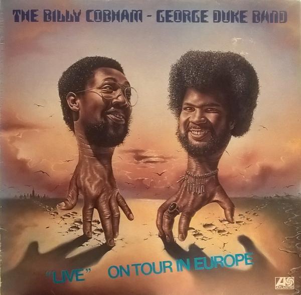 The Billy Cobham / George Duke Band - "Live" On Tour In Europe