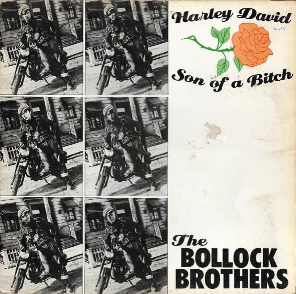 The Bollock Brothers - Harley David / Son Of A Bitch