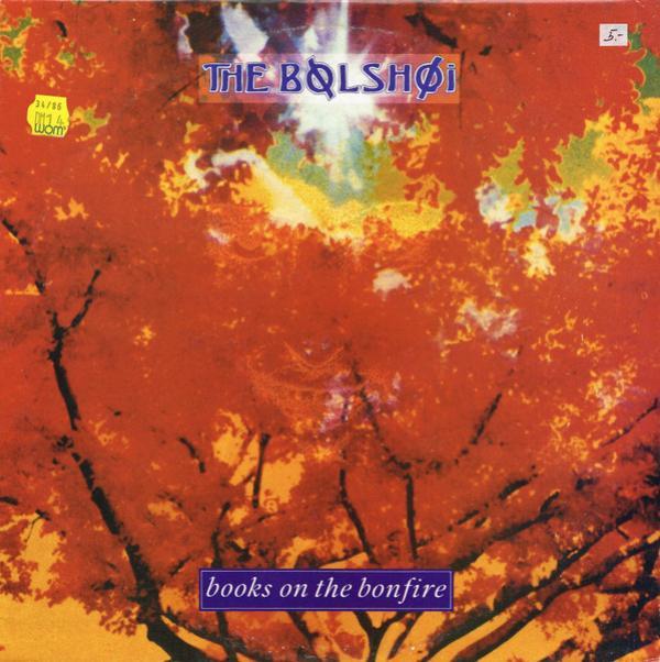 The Bolshoi - Books On The Bonfire