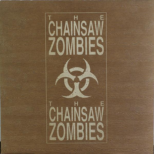 The Chainsaw Zombies - The Chainsaw Zombies