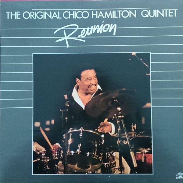 The Chico Hamilton Quintet - Reunion