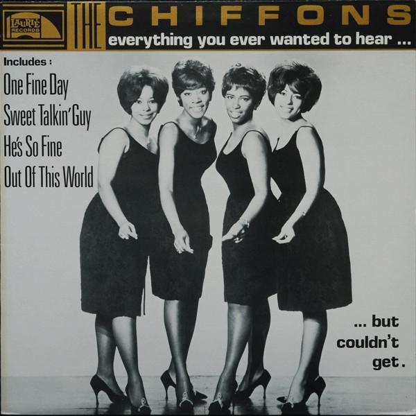The Chiffons - Everything You Ever Wanted To Hear... But Couldn't Get