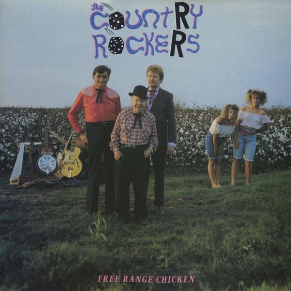 The Country Rockers - Free Range Chicken