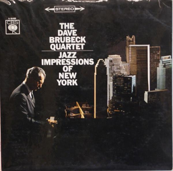 The Dave Brubeck Quartet - Jazz Impressions Of New York