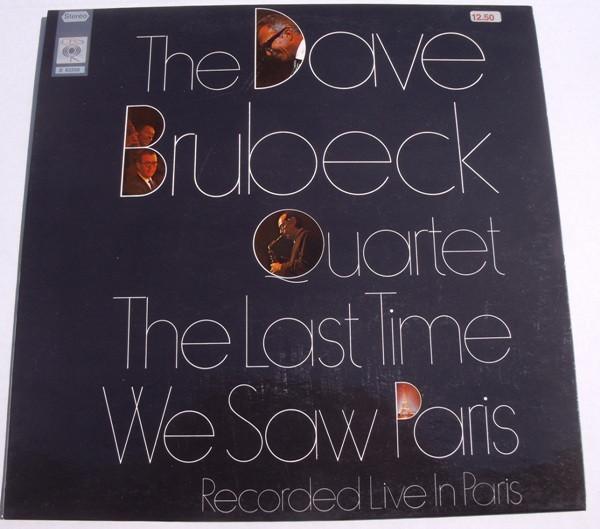 The Dave Brubeck Quartet - The Last Time We Saw Paris