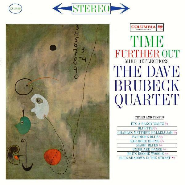The Dave Brubeck Quartet - Time Further Out (Miro Reflections)