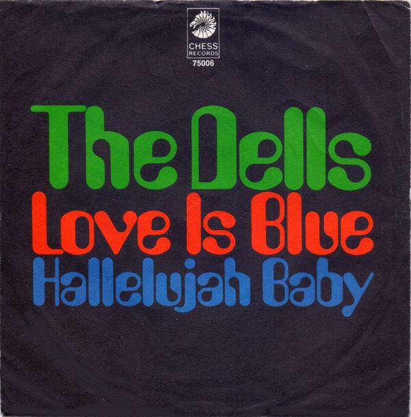 The Dells - Love Is Blue