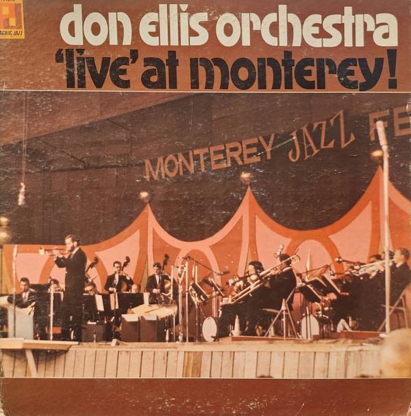The Don Ellis Orchestra - 'Live' At Monterey !