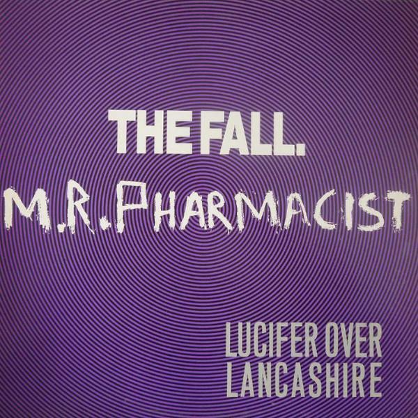 The Fall - Mr. Pharmacist