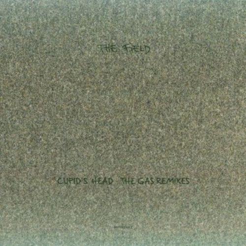The Field - Cupid's Head - The Gas Remixes