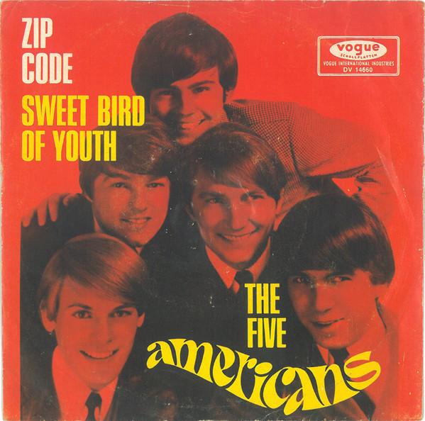 The Five Americans - Zip Code / Sweet Bird Of Youth