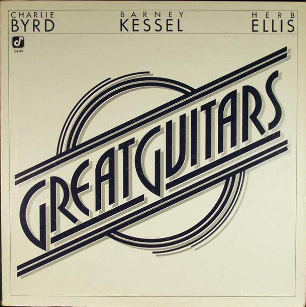 The Great Guitars, Charlie Byrd, Barney Kessel, Herb Ellis - Great Guitars