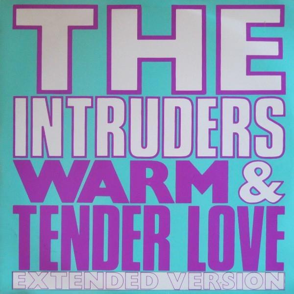 The Intruders - Warm And Tender Love (Extended Version)