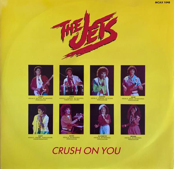 The Jets - Crush On You