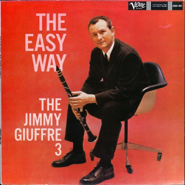 The Jimmy Giuffre Trio - The Easy Way