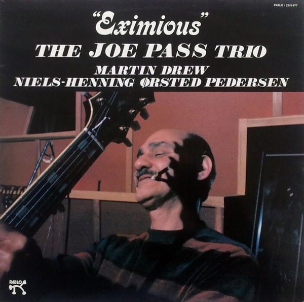 The Joe Pass Trio - Eximious