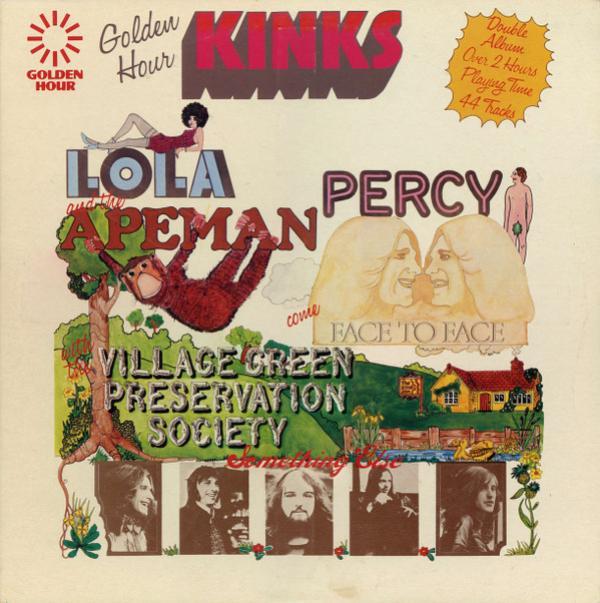 The Kinks - Lola, Percy & The Apeman Come Face To Face With The Village Green Preservation Society... Something Else!