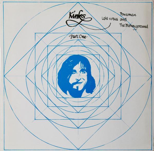 The Kinks - Lola Versus Powerman And The Moneygoround Part One