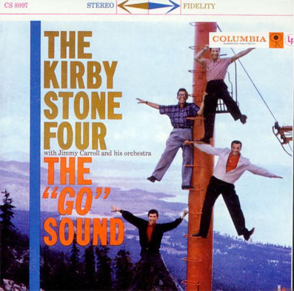 The Kirby Stone Four, Jimmy Carroll And His Orchestra - The "Go" Sound
