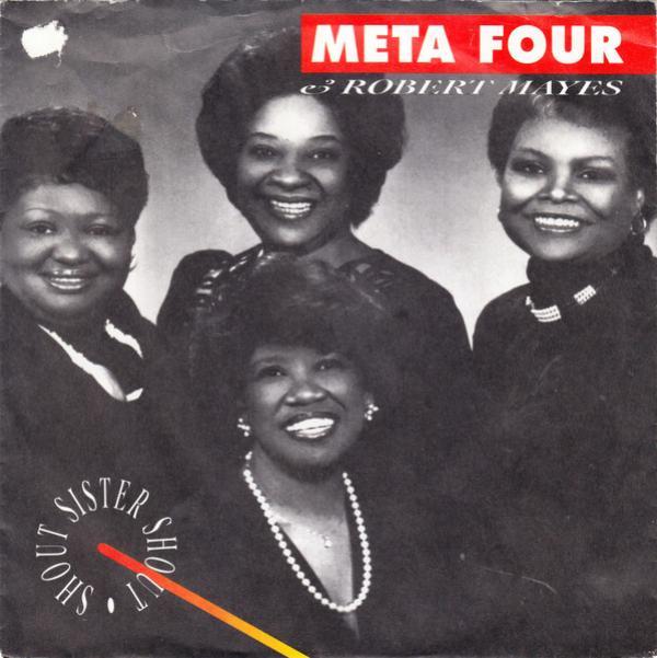 The Meta Four, Robert Mayes - Shout Sister Shout