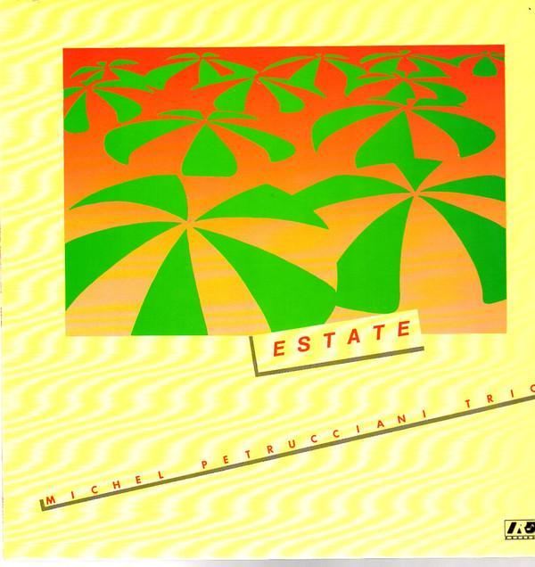 The Michel Petrucciani Trio - Estate