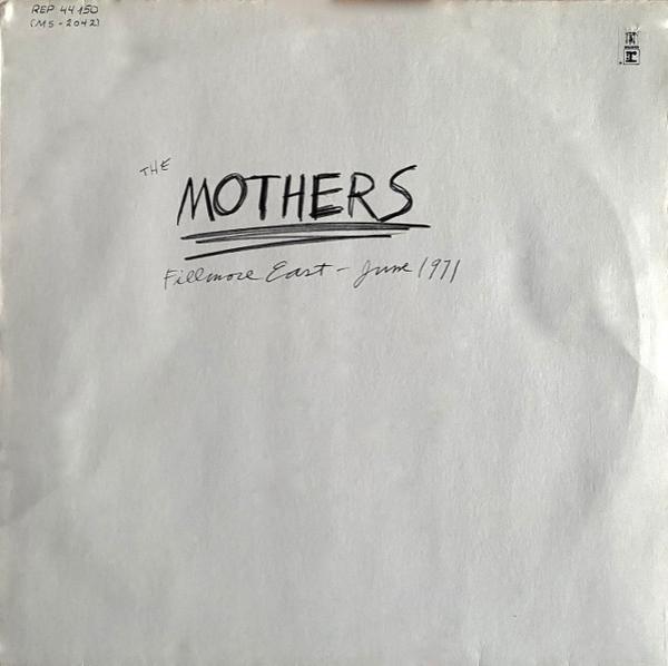 The Mothers - Fillmore East - June 1971