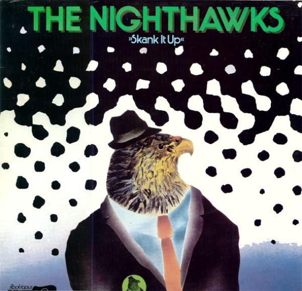 The Nighthawks (2) - Skank It Up