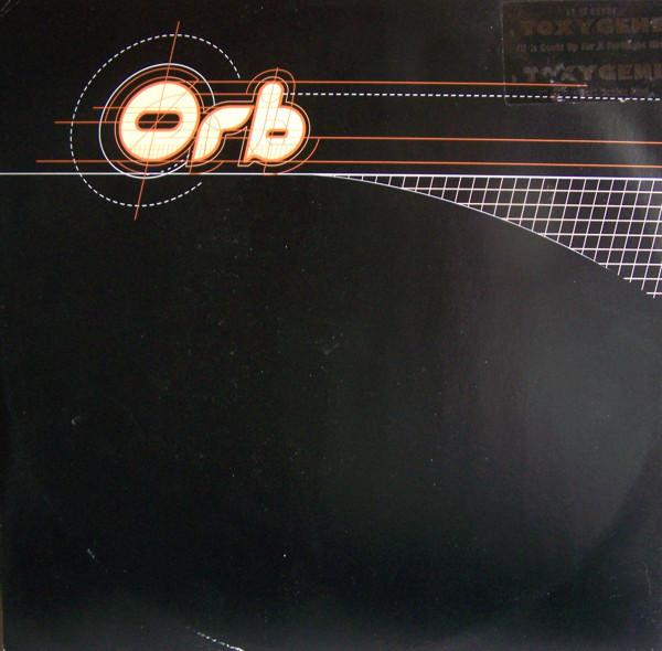 The Orb - Toxygene