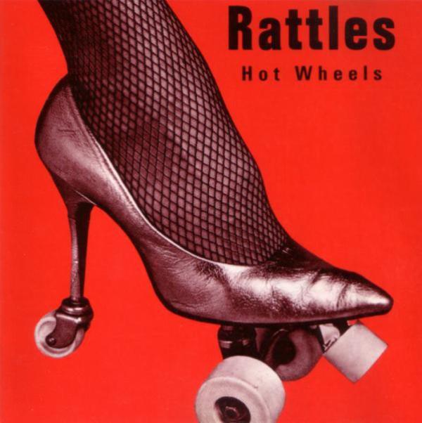 The Rattles - Hot Wheels