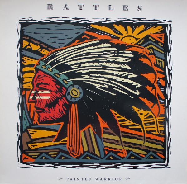 The Rattles - Painted Warrior