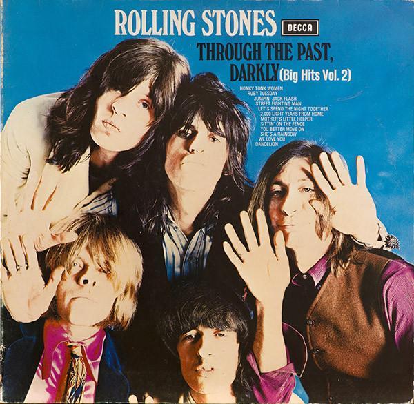 The Rolling Stones - Through The Past, Darkly (Big Hits Vol. 2)
